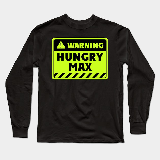 hungry Max Long Sleeve T-Shirt by EriEri